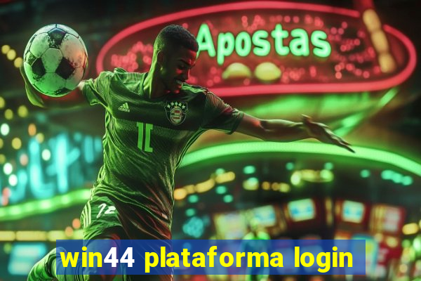 win44 plataforma login